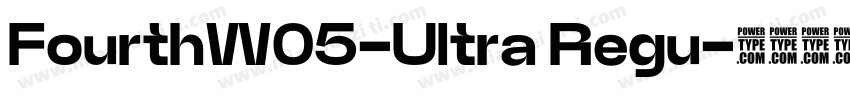 FourthW05-Ultra Regu字体转换